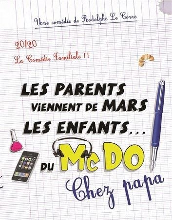 "LES PARENTS VIENNENT DE MARS, LES ENFANTS DU  ...