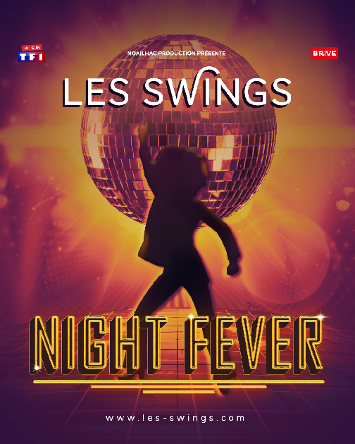 SPECTACLE TAPAS - NIGHT FEVER - LES SWINGS (Le ...