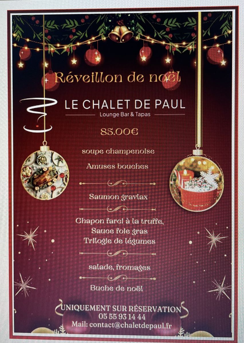 Chalet de Paul : Réveillon de Noël