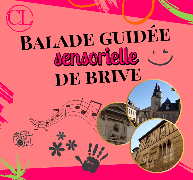 Balade sensorielle de Brive