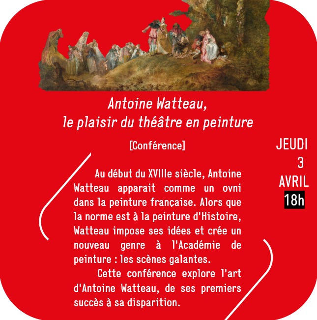 Conférence Antoine Watteau ou le plaisir du th ...