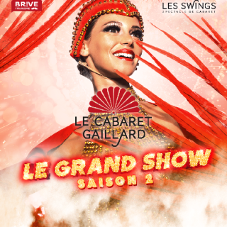 Grand show Cabaret Les swings saison 2 diner spectacle (Le Cabaret Gaillard)